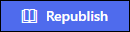 Preview of the republish button.